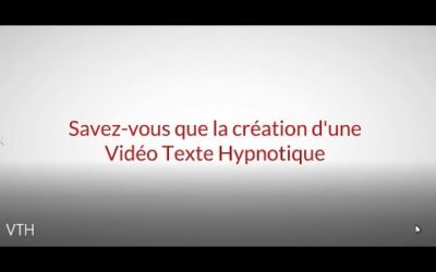 Créer une Vidéo Text Hypnotique | VTH