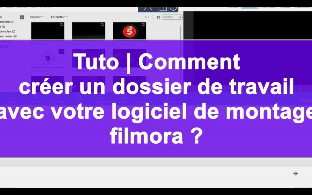 Tuto | comment créer un dossier de travail avec votre logiciel de montage Filmora ?