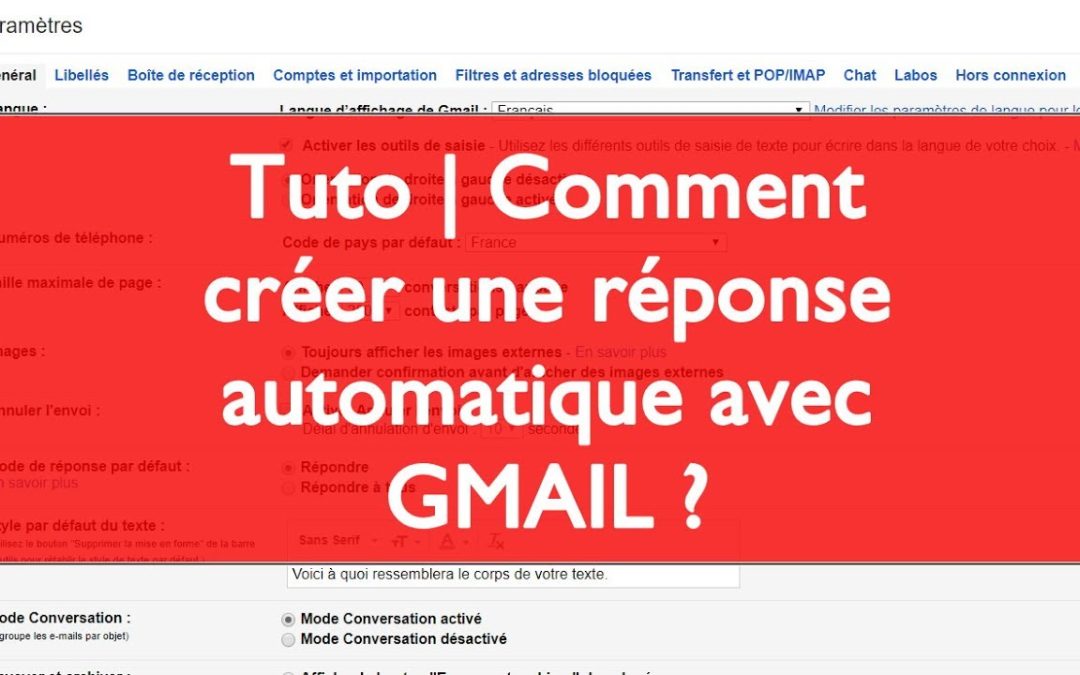 Tuto | Comment créer une réponse automatique avec Gmail ?