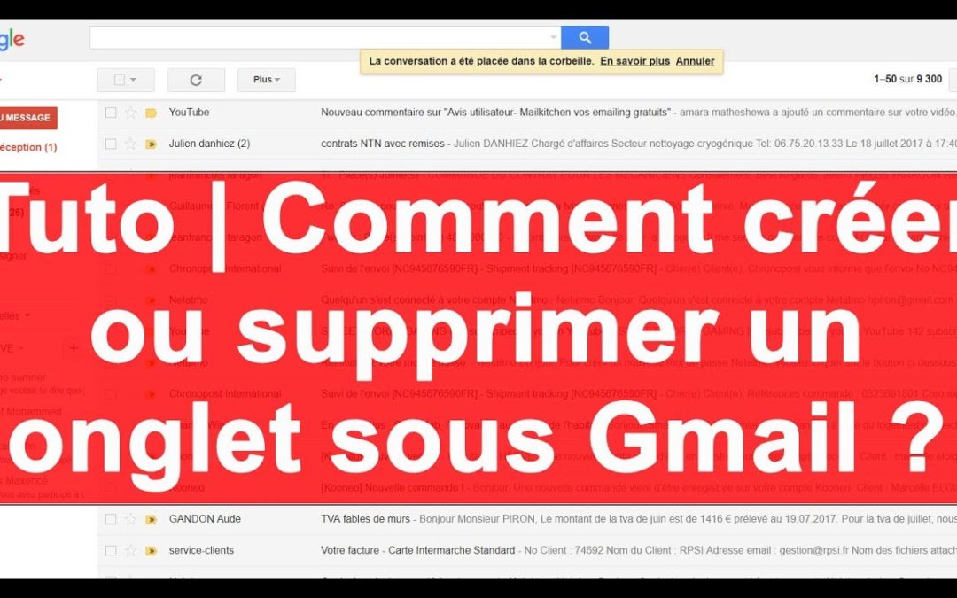Tuto | Comment créer ou supprimer un onglet sous Gmail ?