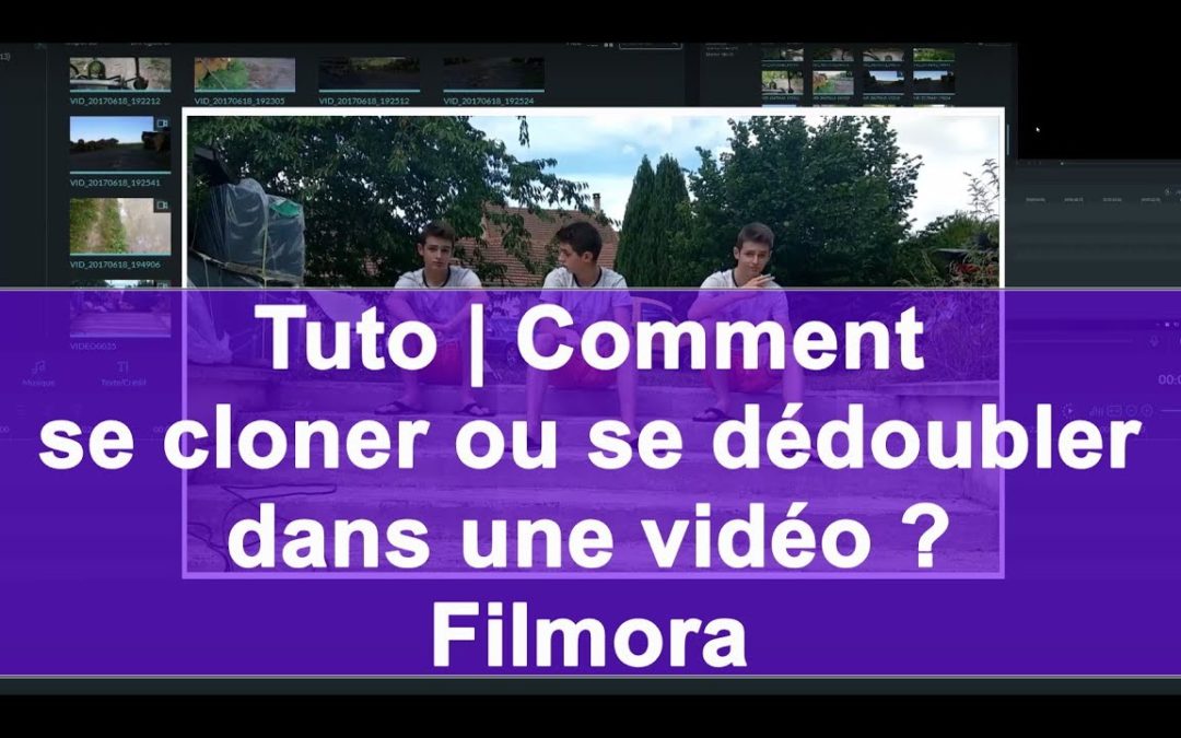 Tuto | Comment se cloner ou se dédoubler dans une vidéo ? FILMORA FRANCE