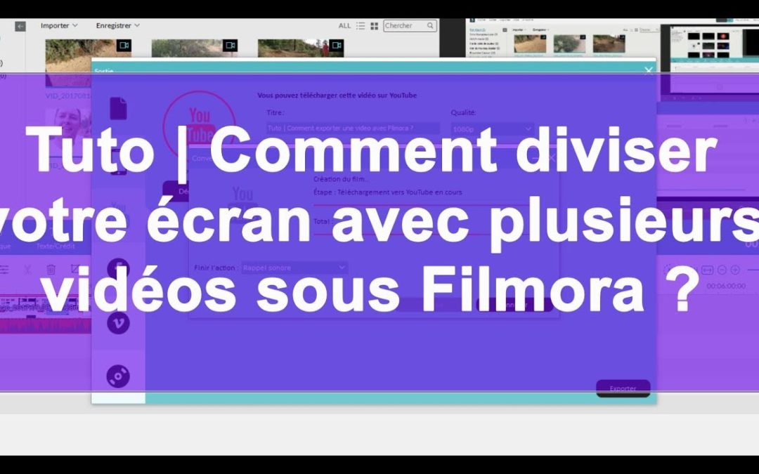 Tuto | Comment diviser votre écran avec plusieurs vidéos sous Filmora ?