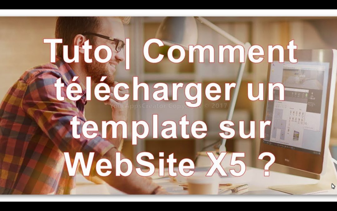 Tuto | Comment télécharger un template sur Website X5 ?