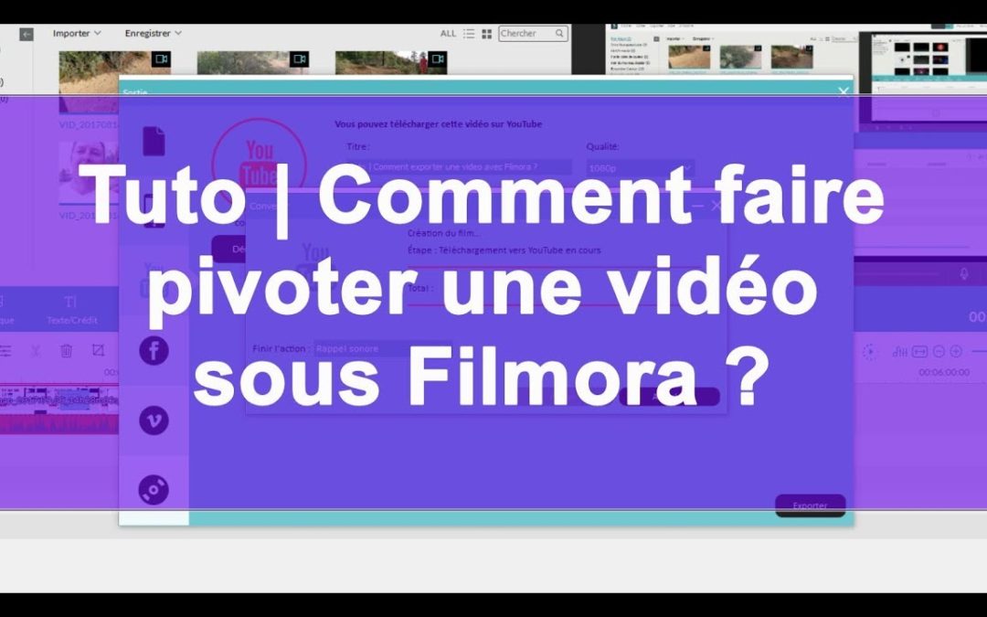 Tuto | Comment faire pivoter une vidéo sous filmora ?