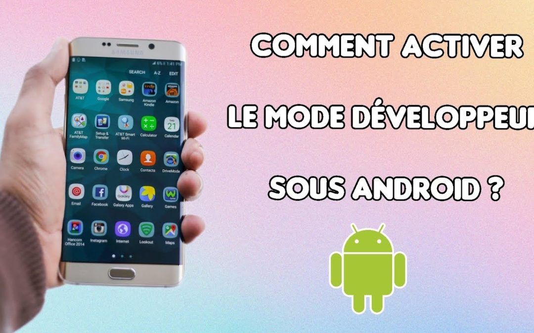 Comment activer le mode développeur sur Android ? – Samsung
