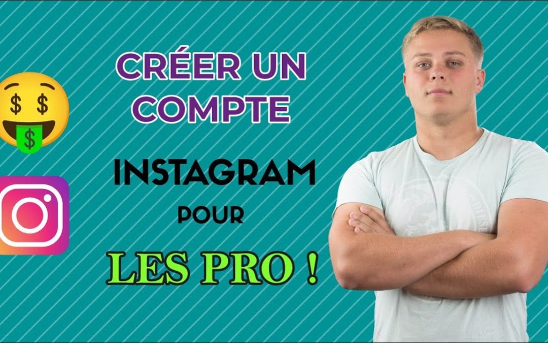 Comment devenir un professionnel d’Instagram et booster ses ventes ?