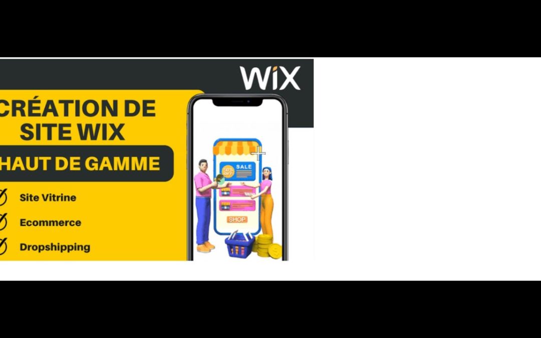 COMMENT CRÉER ET PUBLIER UN SITE RAPIDEMENT AVEC WIX ?