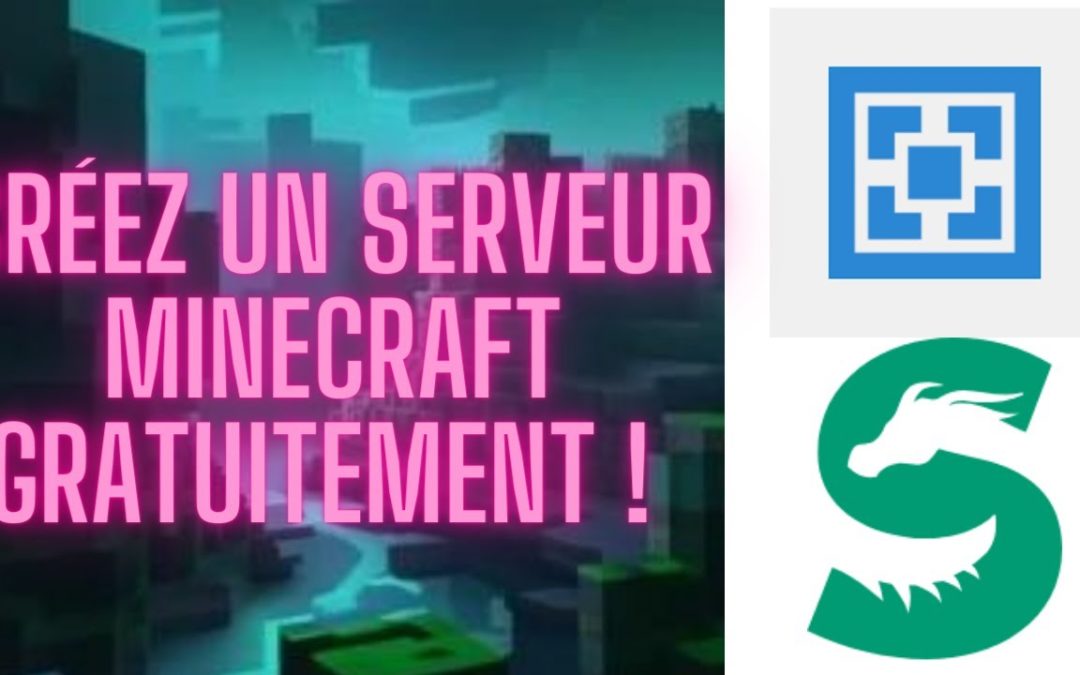 Créez son serveur Minecraft en 2023 grâce à un outils !