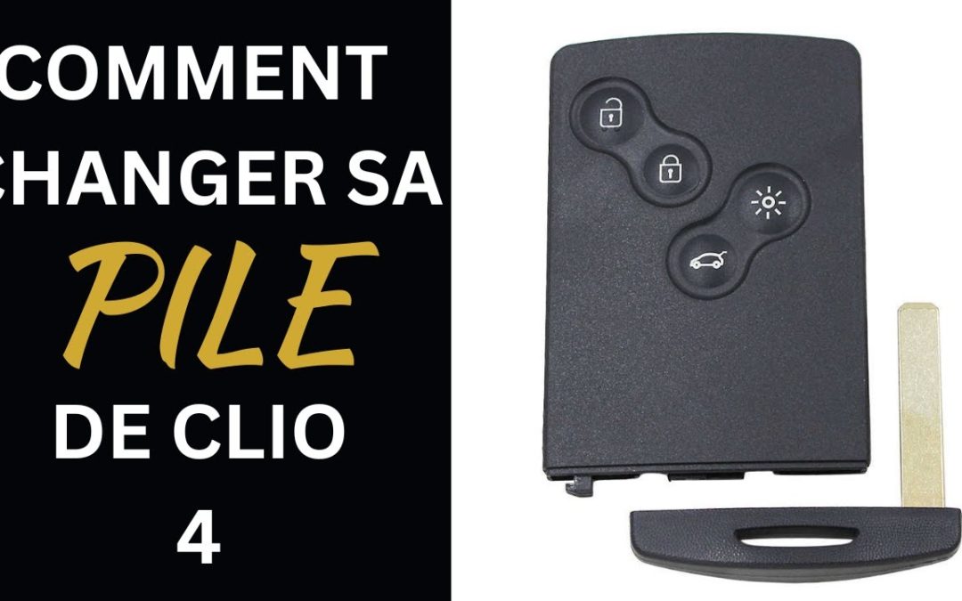 Comment changer une pile sur une clé de Clio 4 ?