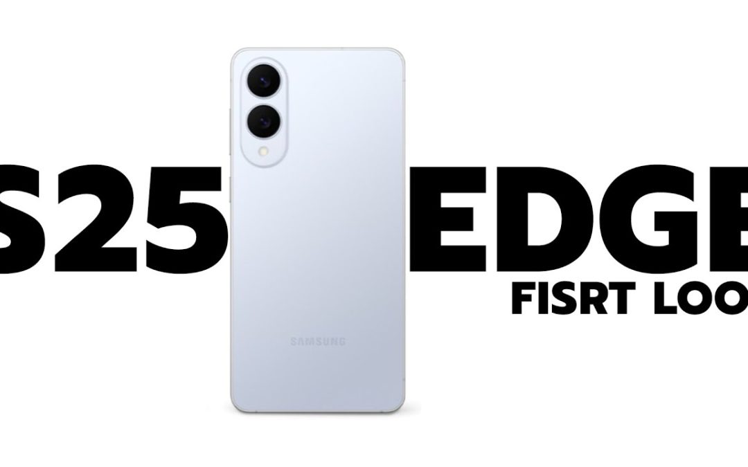 Samsung S25 Edge IS HERE! 🚀 Titanium, 200MP, EXTREME Slimness: ALL You Need To Know!